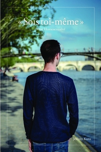 Emprunter Sois toi-même. Mon Homosexualité livre
