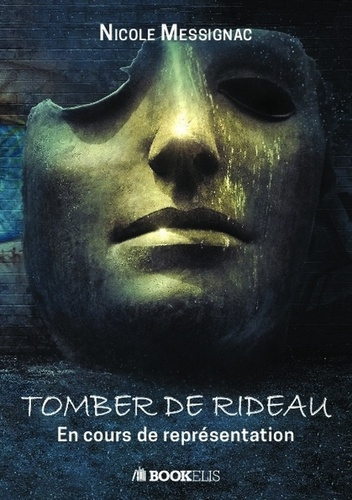 Emprunter Tomber de rideau. En cours de représentation livre