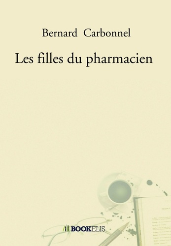 Emprunter Les filles du pharmacien livre