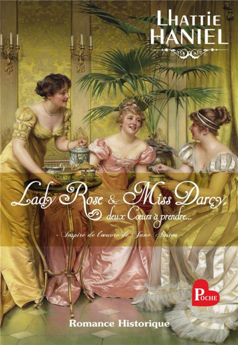 Emprunter Lady Rose & Miss Darcy, deux coeurs à prendre... livre