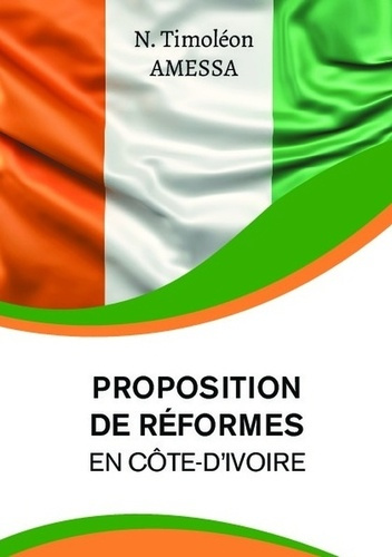 Emprunter Proposition de réformes en Côte d’Ivoire livre