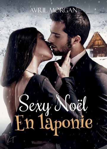 Emprunter Sexy Noël en Laponie livre