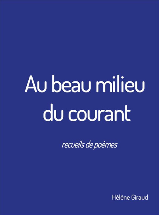 Emprunter Au beau milieu du courant livre