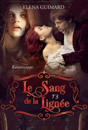 Emprunter Le sang de la lignée Tome 3 : Renaissance livre