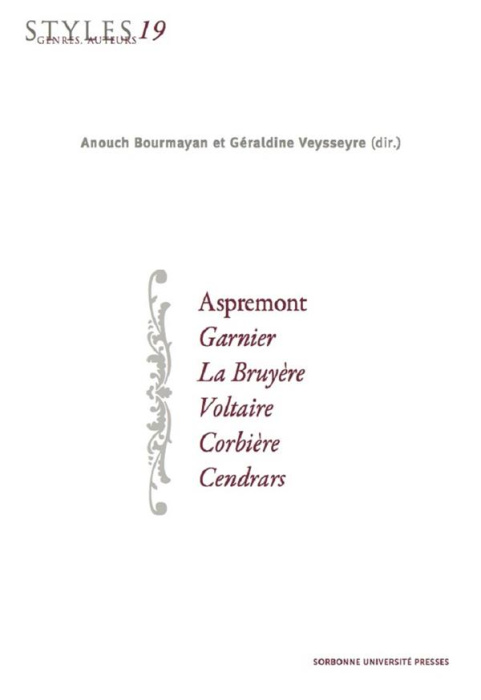 Emprunter Styles, genres, auteurs N° 19 : Aspremont, Garnier, La Bruyère, Voltaire, Corbière, Cendrars livre