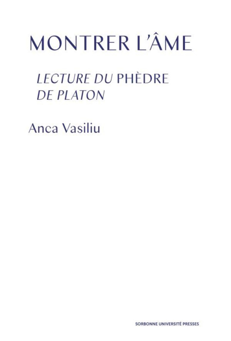 Emprunter Montrer l'âme. Lectures du Phèdre de Platon livre