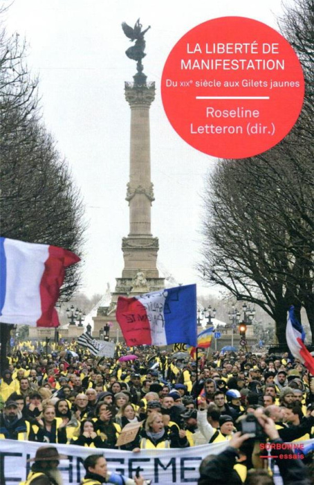 Emprunter La liberté de manifestation. Du XIXe siècle aux Gilets jaunes livre