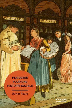 Emprunter Plaidoyer pour une histoire sociale livre
