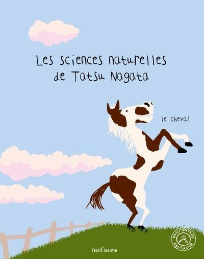 Emprunter Les sciences naturelles de Tatsu Nagata : Le cheval livre