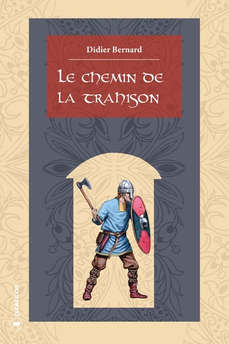 Emprunter Le chemin de la trahison livre