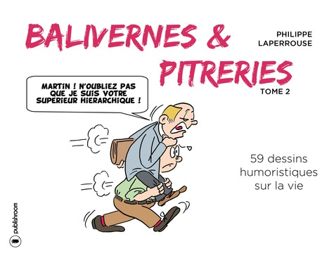 Emprunter Balivernes et pitreries. Tome 2 livre