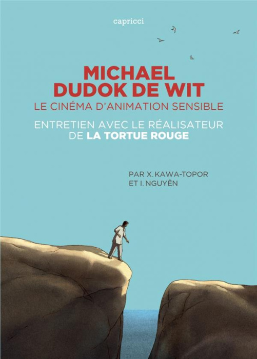 Emprunter Michael Dudok De Wit - Le cinéma d'animation sensible livre