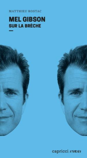 Emprunter Mel Gibson - Sur la brèche livre