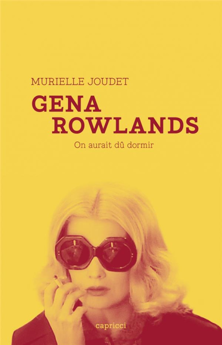 Emprunter Gena Rowlands. On aurait dû dormir livre