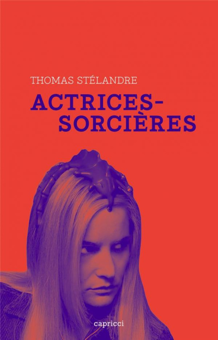 Emprunter Actrices sorcières livre