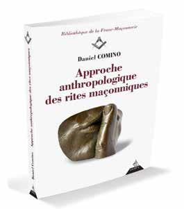Emprunter Approche anthropologique des rites maçonniques livre