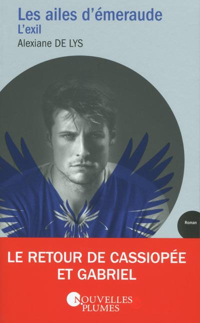 Emprunter Les ailes d'émeraude Tome 2 : L'exil livre