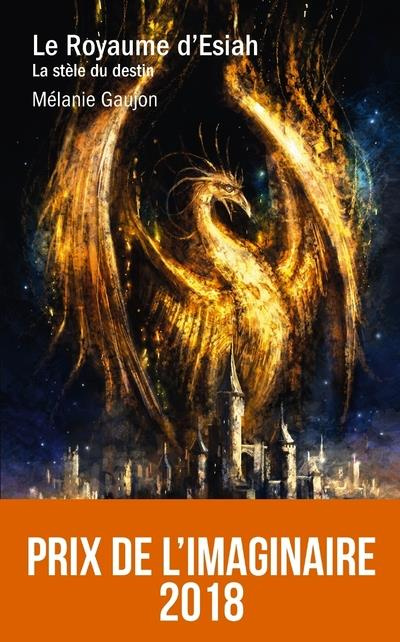 Emprunter Le royaume d'Esiah Tome 1 : La stèle du destin livre