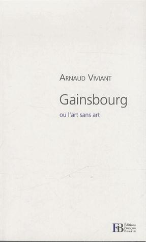 Emprunter Gainsbourg, ou l'art sans art livre