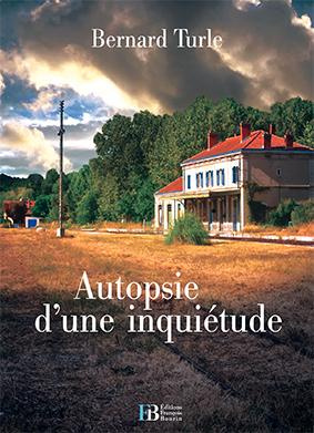 Emprunter Autopsie d'une inquiétude livre