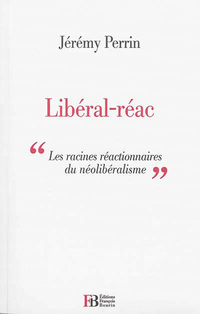 Emprunter Libéral-réac livre