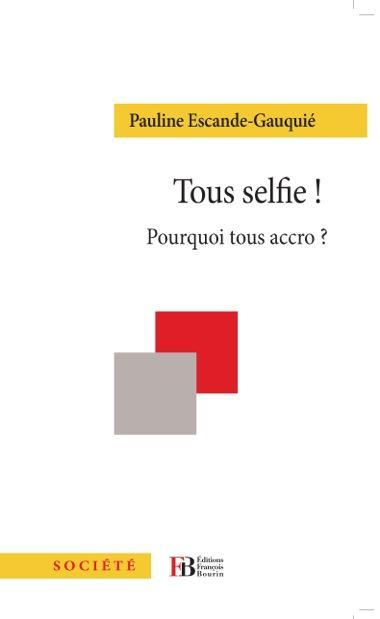Emprunter Tous selfie ! Pourquoi tous accro ? livre