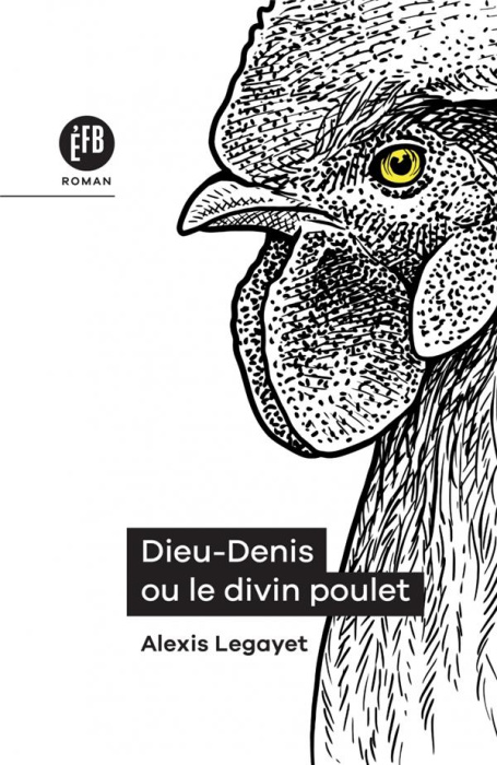 Emprunter Dieu-Denis ou le divin poulet livre