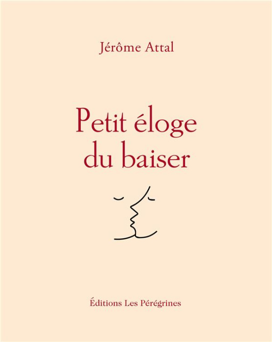 Emprunter Petit éloge du baiser livre