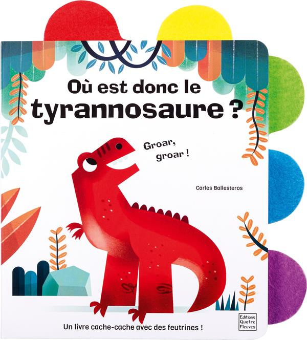 Emprunter Où est donc le tyrannosaure ? livre