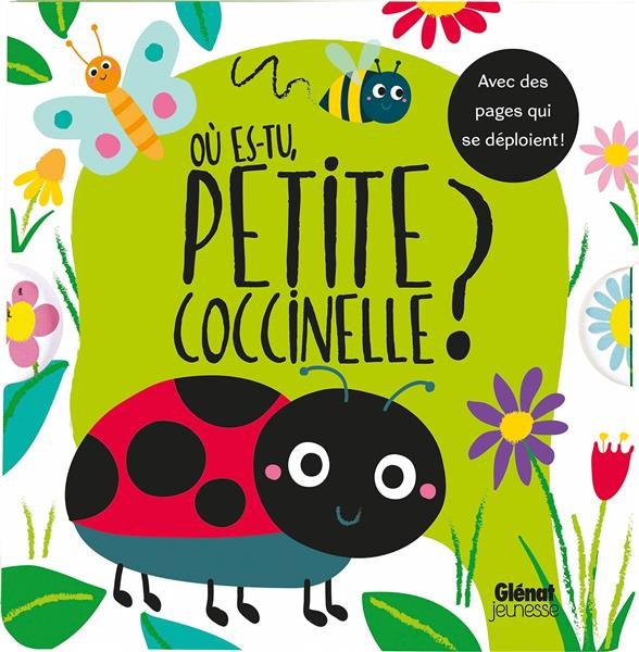 Emprunter Ou es-tu, petite coccinelle ? Avec des pages qui se déploient livre