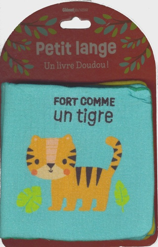 Emprunter Fort comme un tigre livre