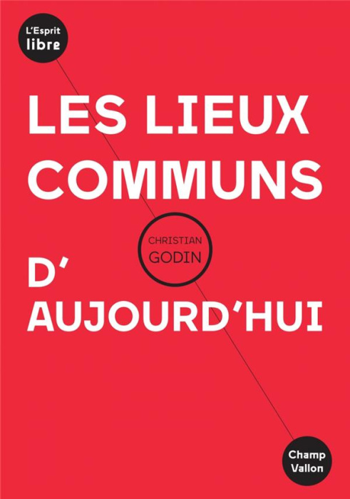Emprunter Les lieux communs d'aujourd'hui livre