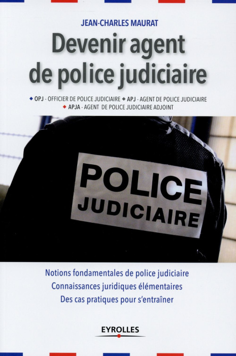 Emprunter Devenir agent de police judiciaire livre