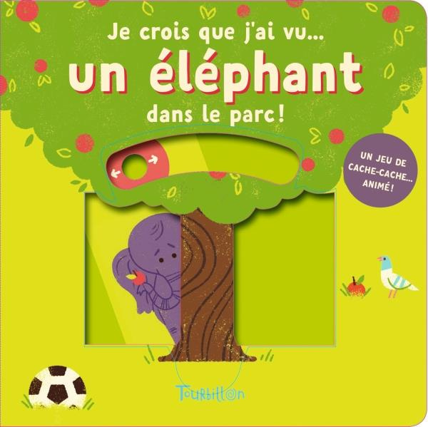 Emprunter Je crois que j'ai vu... un éléphant dans le parc ! livre