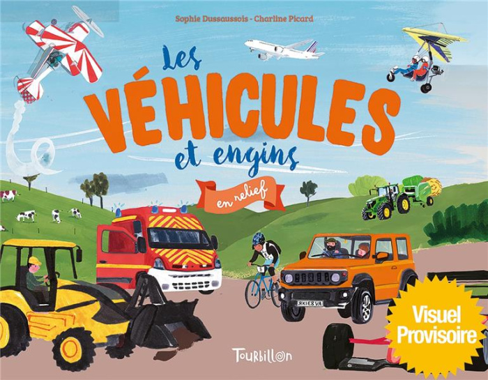 Emprunter Les véhicules et engins en relief livre