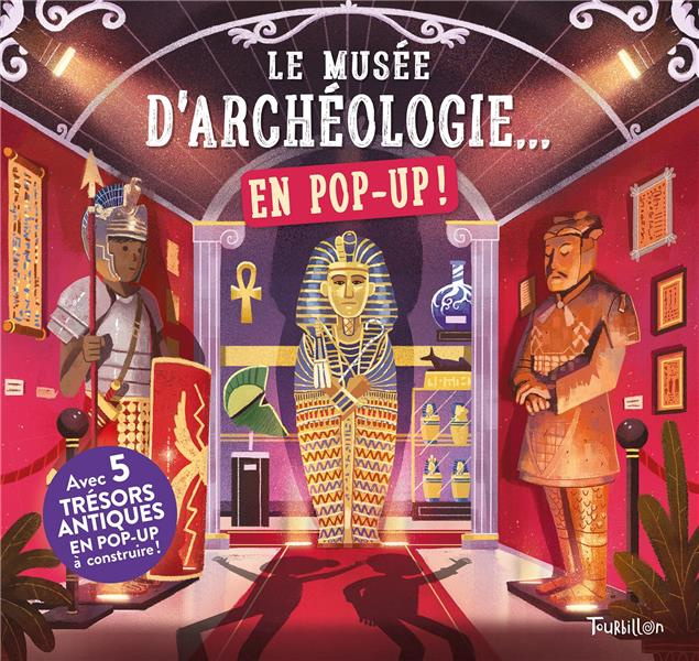Emprunter Le musée d'archéologie... en pop up ! livre