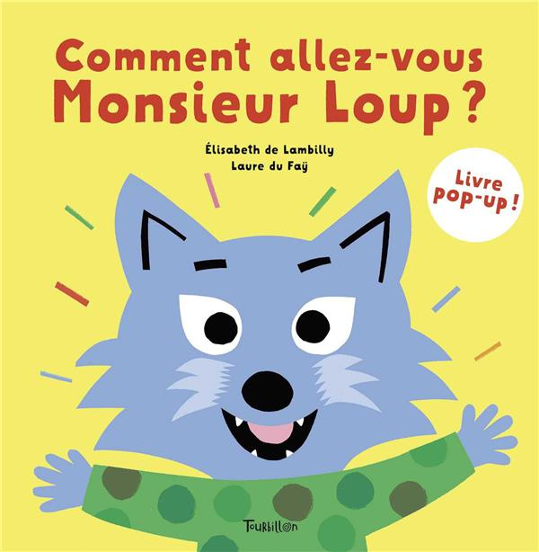 Emprunter Comment allez-vous, Monsieur Loup ? Livre pop-up ! livre