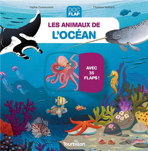 Emprunter Les animaux de l'océan. Avec 35 flaps ! livre