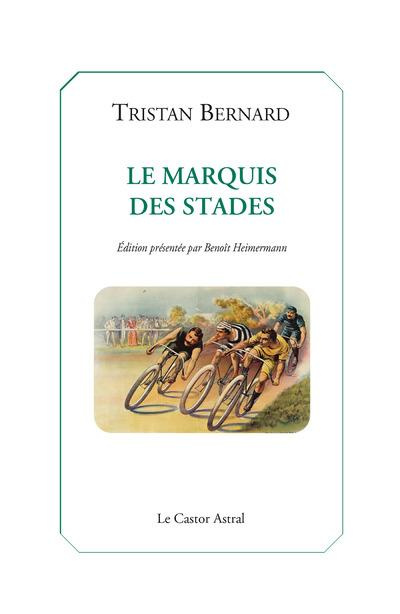 Emprunter Le marquis des stades livre