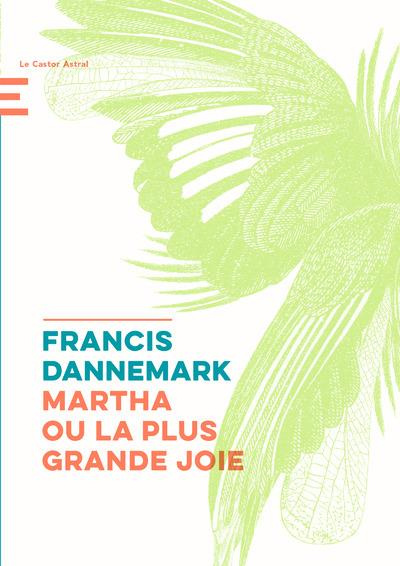 Emprunter Martha ou la plus grande joie livre