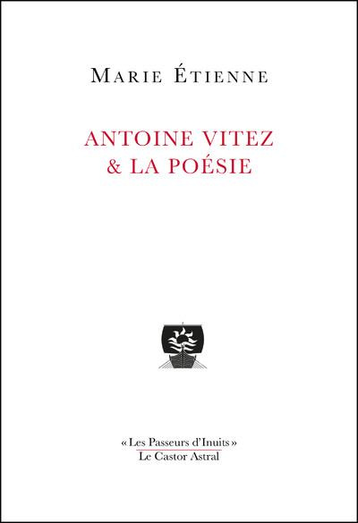 Emprunter Antoine Vitez & la poésie. La part cachée livre