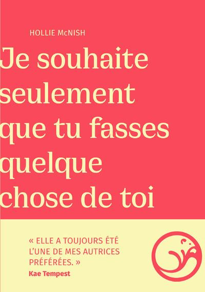 Emprunter Je souhaite seulement que tu fasses quelque chose de toi livre