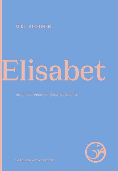 Emprunter Elisabet. Edition bilingue français-finnois livre