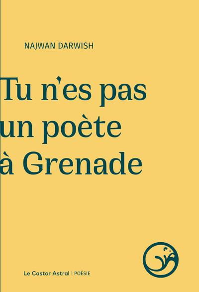 Emprunter Tu n'es pas un poète à Grenade livre