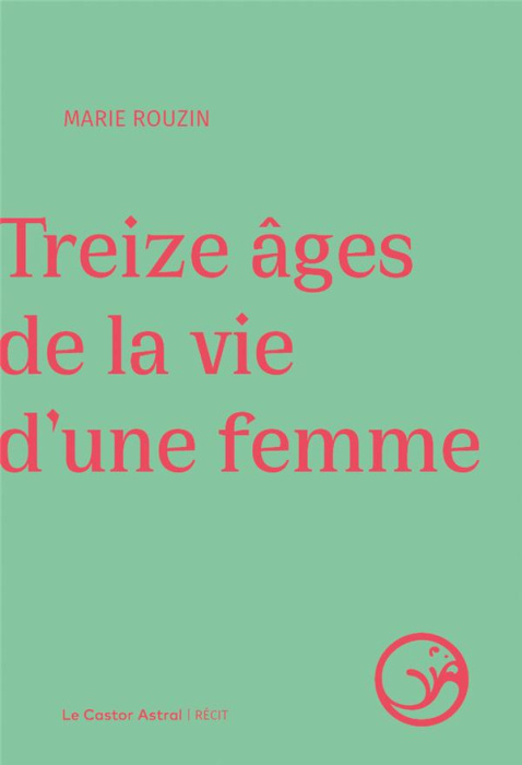 Emprunter Treize âges de la vie d'une femme livre