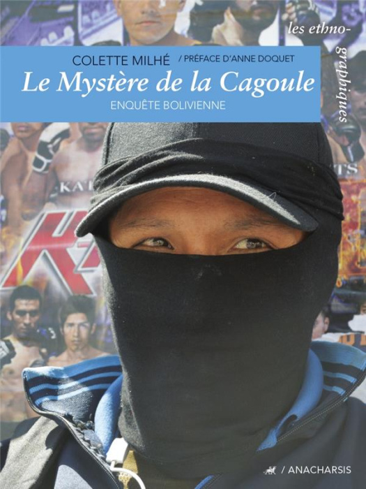 Emprunter Le Mystère de la Cagoule. Enquête bolivienne livre