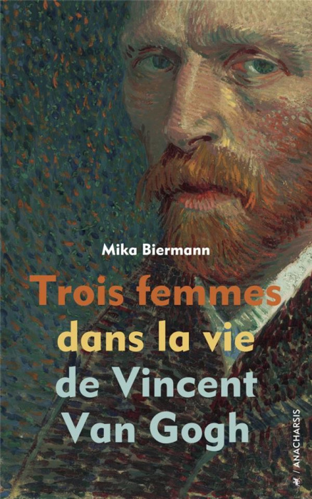 Emprunter Trois femmes dans la vie de Vincent Van Gogh livre