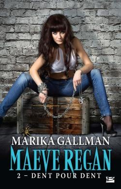 Emprunter Maeve Regan, T2 : Dent pour dent livre