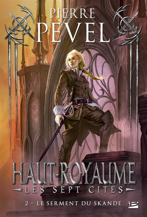 Emprunter Haut-Royaume - Les Sept Cités Tome 2 : Le Serment du Skande. Précédé de 