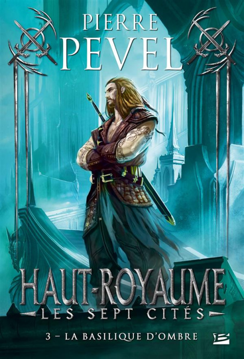 Emprunter Haut-Royaume - Les Sept Cités Tome 3 : La basilique d'ombre livre